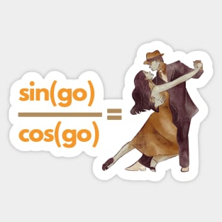 Sine Cosine Tangent Funny Math Jokes Sticker